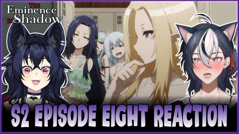 The Eminence in Shadow S2 Ep. 8 Reaction - Early Access YouTube
