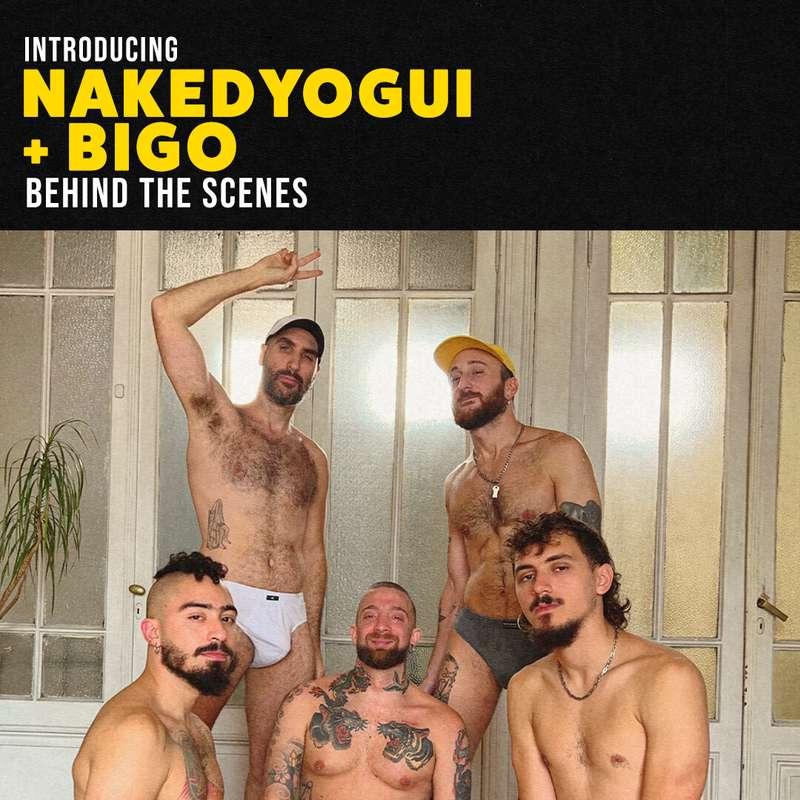 INTRODUCING NAKEDYOGUI + BIGO BEHIND THE SCENES