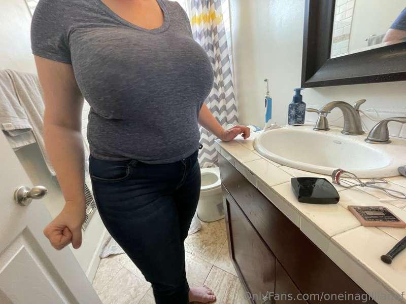 Could you just watch me get ready?