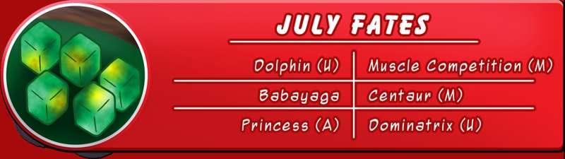 July Fates Announcement