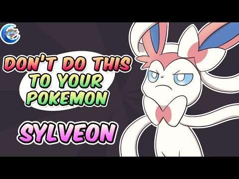 Don't do this to your Pokemon - Sylveon