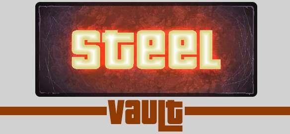 Steel Vault!