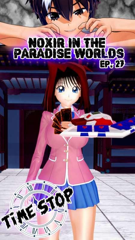 Noxir in the paradise worlds Ep. 27 - Téa Gardner