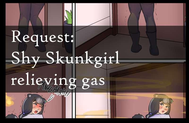 Request: Shy skunkgirl Millie relieving pent up gas