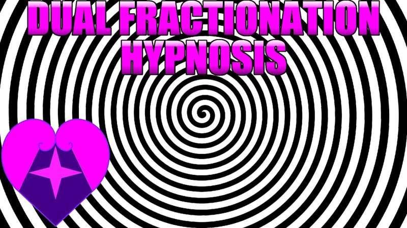 Dual Fractionation Hypnosis