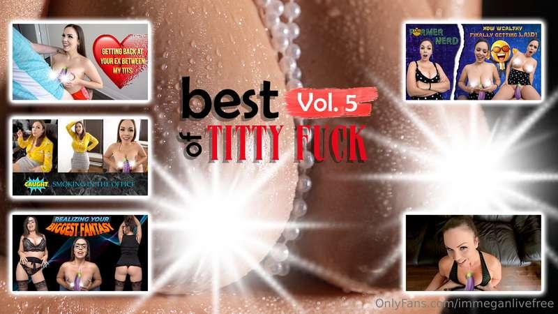 💦BEST OF TITTY FUCK BUNDLE Vol. 5💦🔥The last of an Epic bundl..