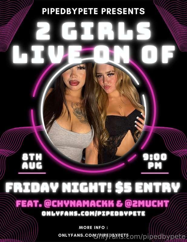 LIVE RN WITH TWO BADDIES @chynamackk @2mucht