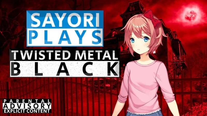 Sayori Plays Twisted Metal: Black early access