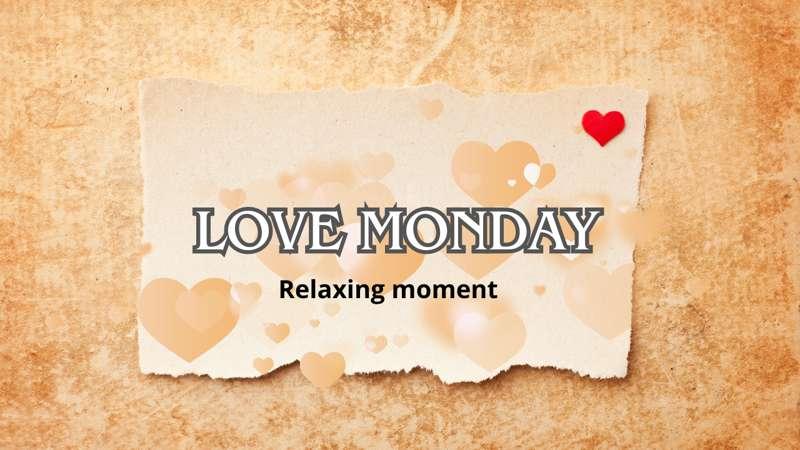 Love Monday!