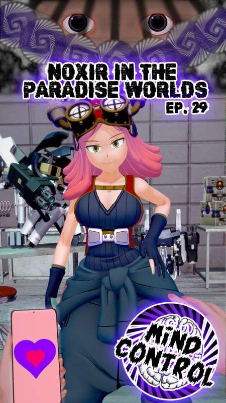 Noxir in the paradise worlds Ep. 29 - Mei Hatsume