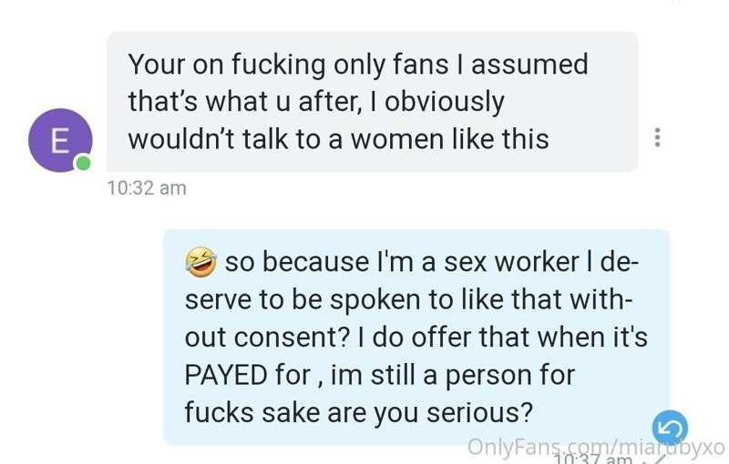 Since when did being a sexworker mean that consent no longer..