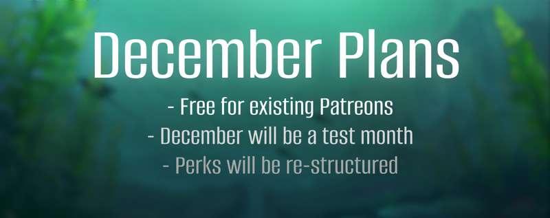 December Plans & Patreon Pause