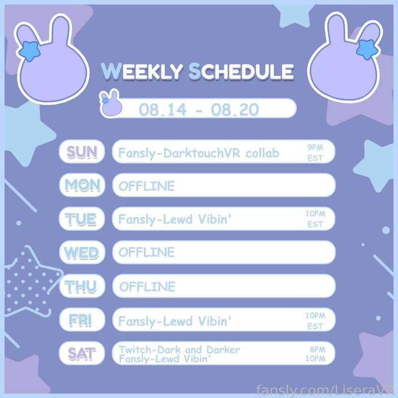 This weeks schedule!! ♡   (´｡• ω •｡`) ♡  
︵‿︵‿୨♡୧‿︵‿︵        
❥Wishlist: https://throne.com/lisera/wishlist
❥Discord: https://discord.com/invite/JjtuxR9d9q
