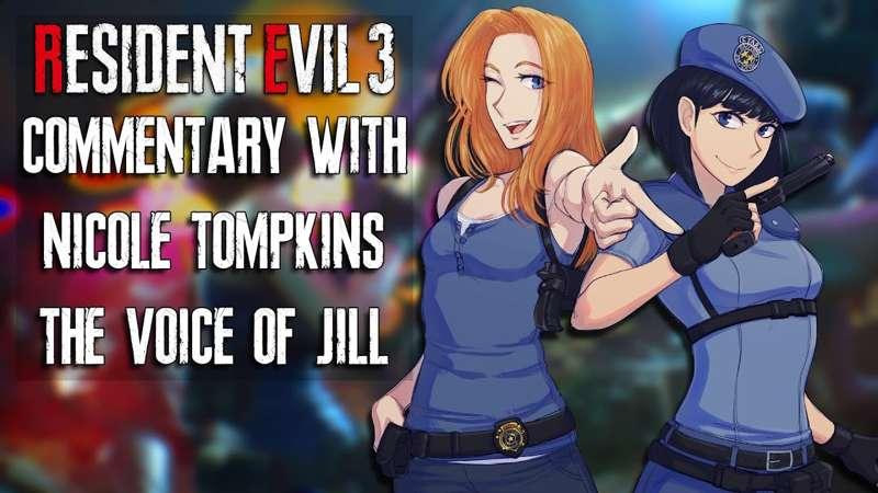 RE3R Commentary Track with Nicole Tompkins The Voice of Jill