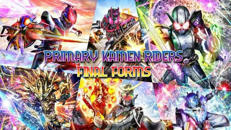 Primary Kamen Riders' Final  Forms All Henshin & Finisher