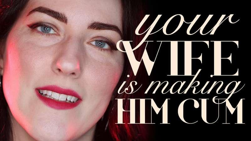"ASMR Repetition: Your Wife is Making Him Cum" Fall under my..