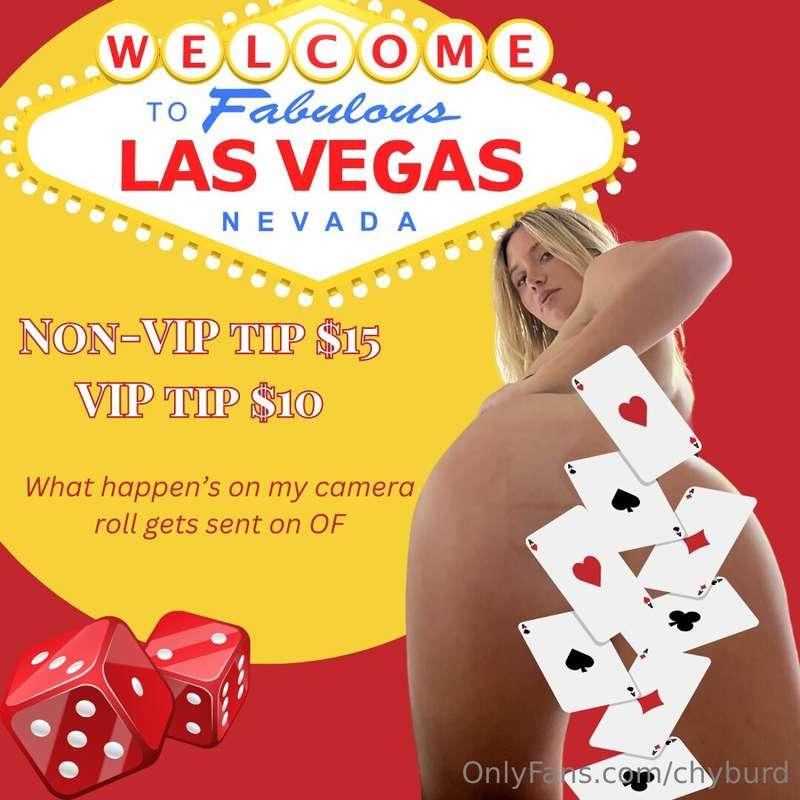 ***Viva la Vulva... I mean Vegas*** 🙀  I haven’t done someth..