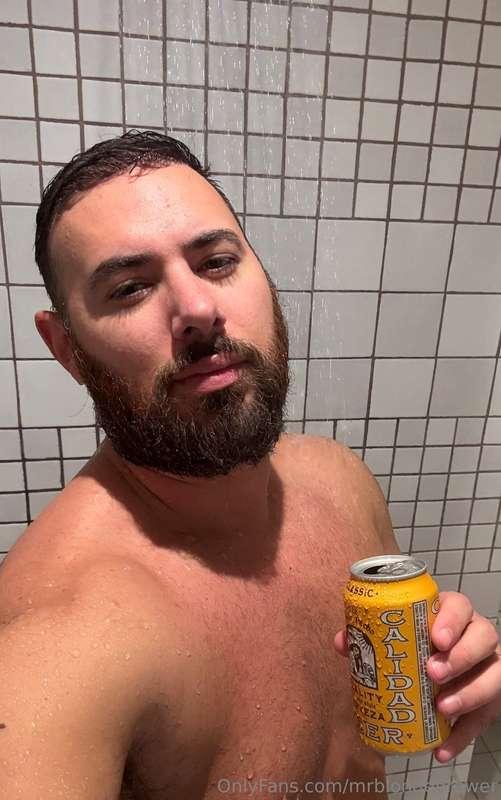 Who wants to have a shower beer with me??