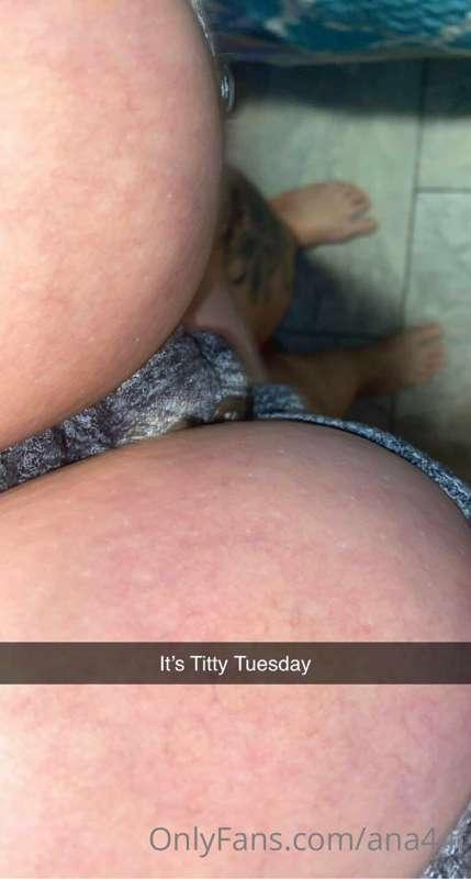 happy titty tuesday 😘