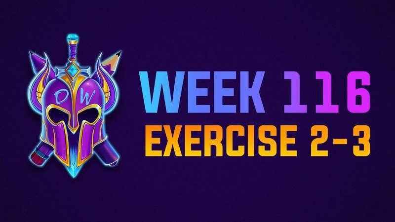 Exercise 2-3 Livestream - WEEK 116