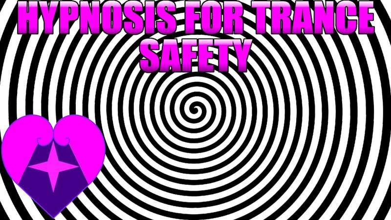 Hypnosis for Trance Safety