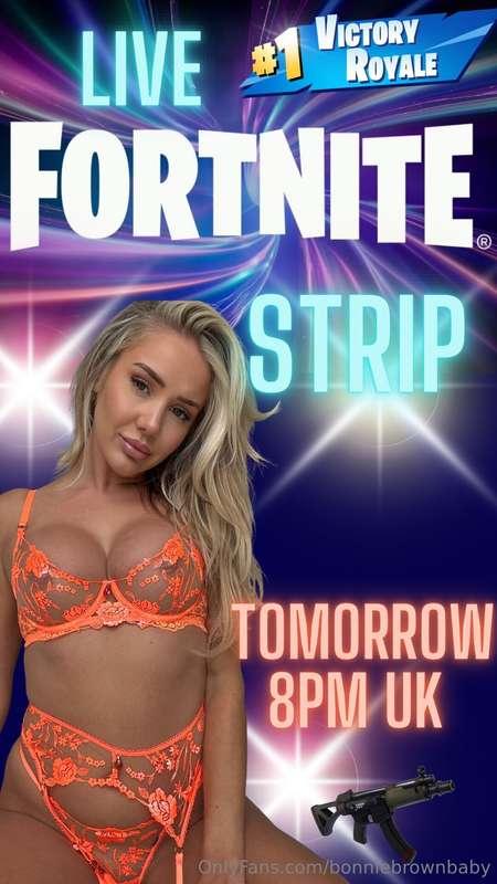 Live tomorrow night! 8pm uk time Fortnite strip • Games • Ch..