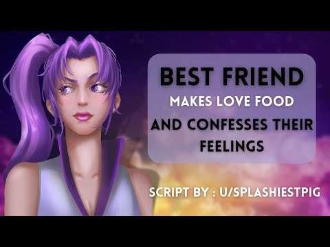 ASMR Roleplay | Best Friend Makes Love Food And Confesses Their Feelings [Love Confession] So [L-Bombs] [Friends To Lovers]