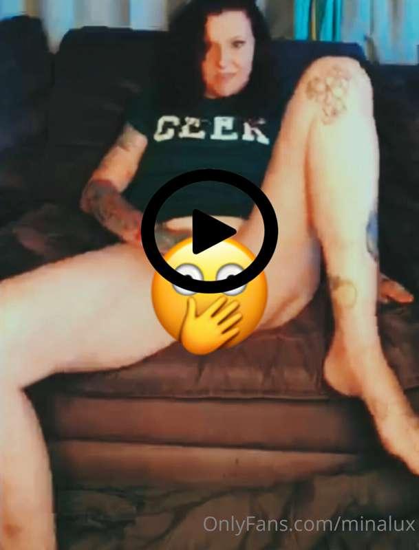 When I get the house to myself , I get to cum in the living ..