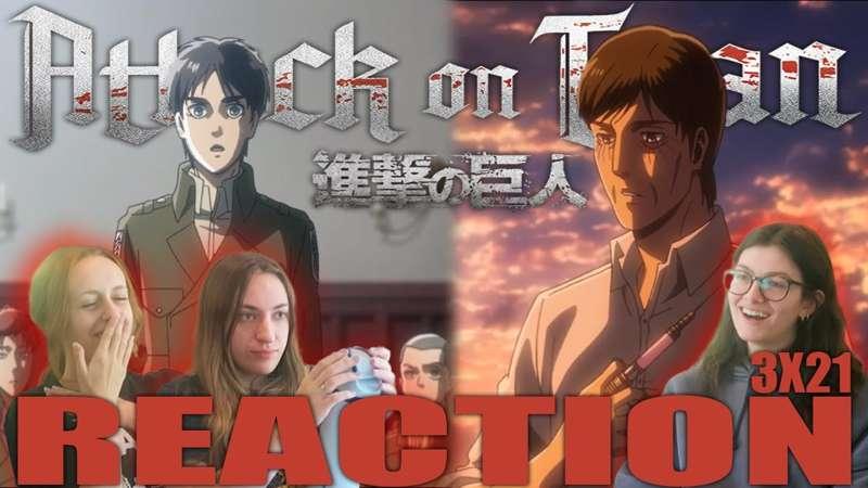 Attack on Titan (SUB) - 3x21 Attack Titan - Reaction