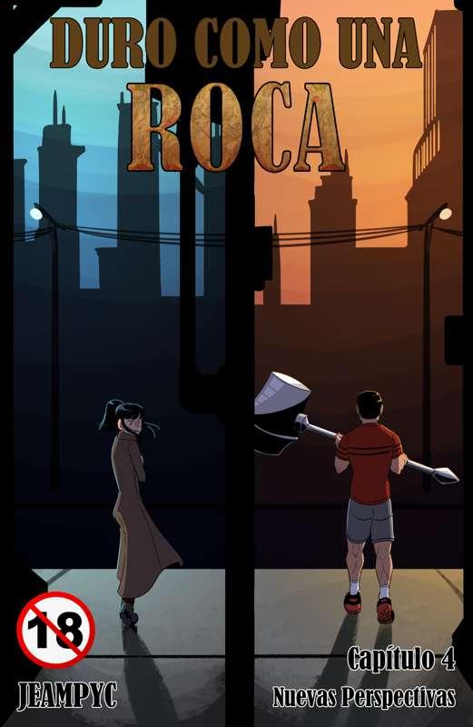 Duro Como Una Roca - Capítulo 4