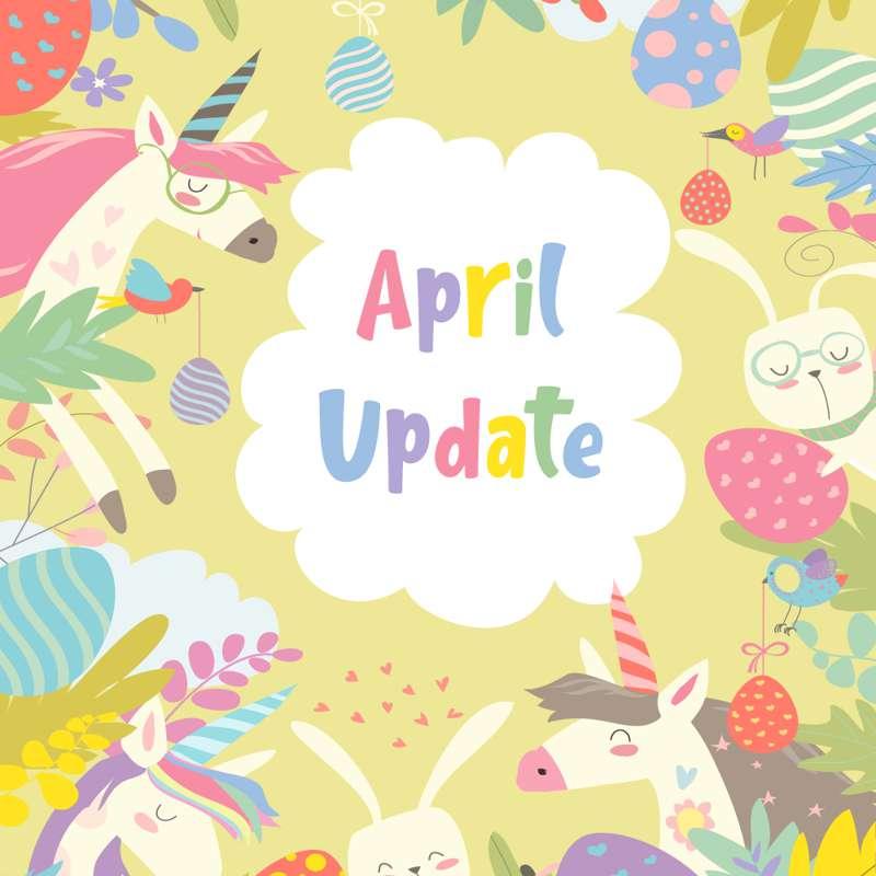 April Update