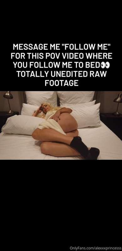 Brand new POV video where I have you follow me to bed 😉 mess..