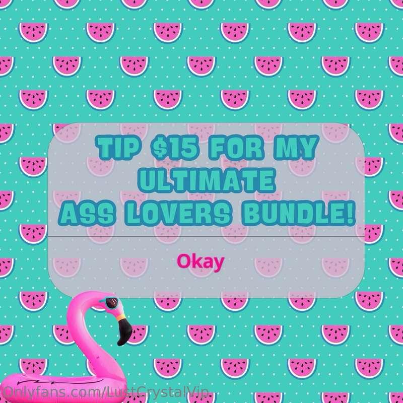 Calling all ass lovers 🍑💦Tip $15 to unlock my Ultimate Ass L..