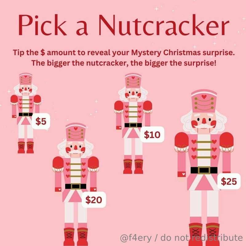 🎄⛄***Pick a Nutcracker*** ⛄🎄

Tip the $ amount to reveal you..