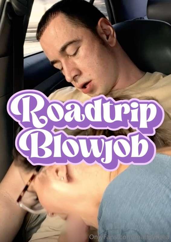 ROADTRIP BLOWJOB 🚙👅Johnny and I were on a roadtrip but we ha..