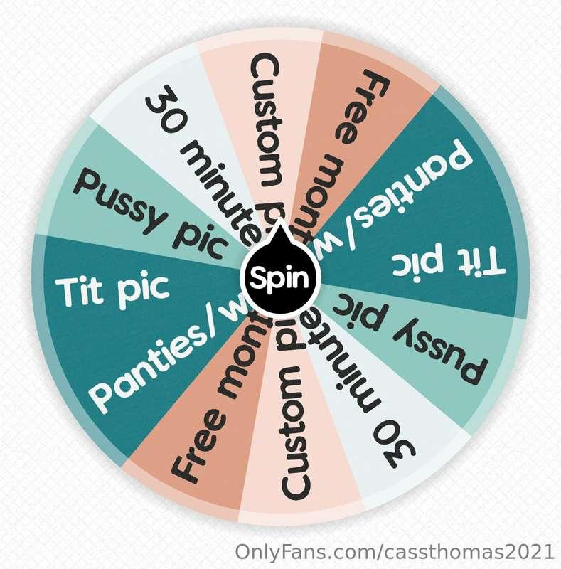 $5 spins, winner every time , everything from pics, vids, fr..