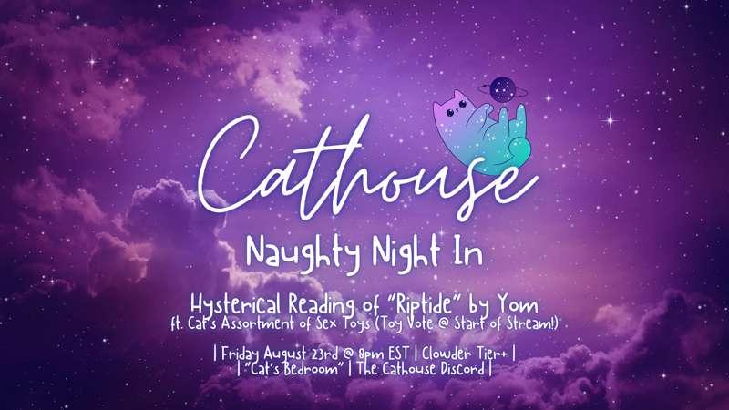 💙Naughty Night In for Cat's Clowder 💙 🌊 Hysterical Literature "Riptide" by Yom! 🌊 [Live NSFW Event] [Friday August 23rd @ 8pm EST.] [Naughty Live Event] [Ft. Stimulating, Sensualll Sex Toys ^.^] [Must Be Clowder Tier or Higher] [Access Through "Cat's Bedroom" on Discord!] 