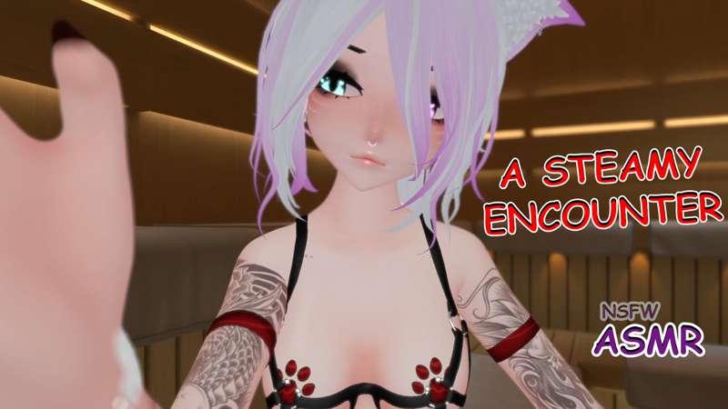 ASMR VRChat POV RP ~ A Steamy Encounter ~ {NSFW}
