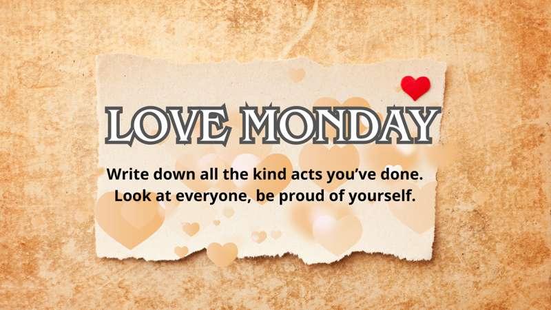 Love Monday!