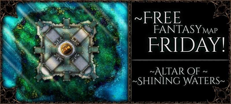 {Free Fantasy Map Friday: Altar of Shining Waters!}