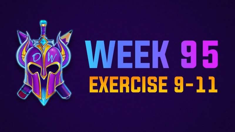 Exercise 9-11 Livestream WEEK 95