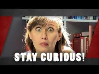 Stay Curious!