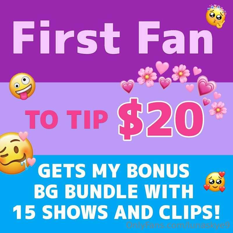 Hurry! ONLY for the ***FIRST*** fan who tips $20!!! ⏱️🥇