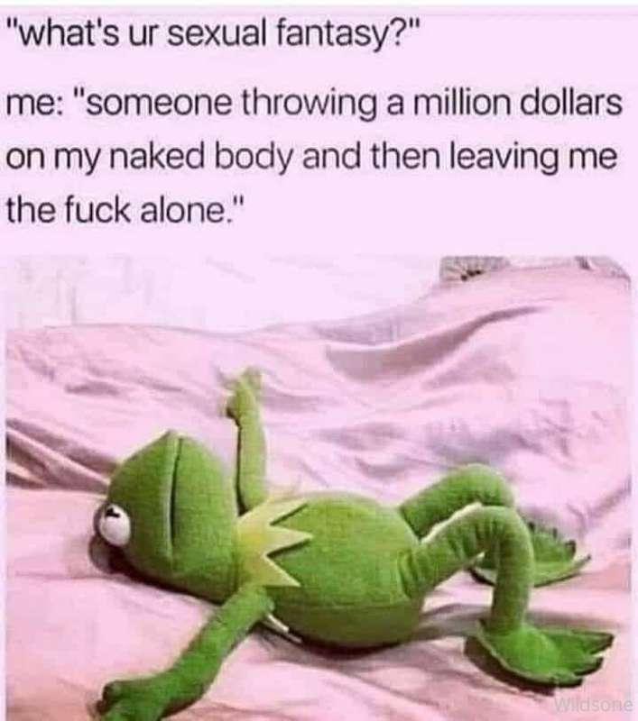 😂😂😂😂😂😂  Anyone else have this kink?