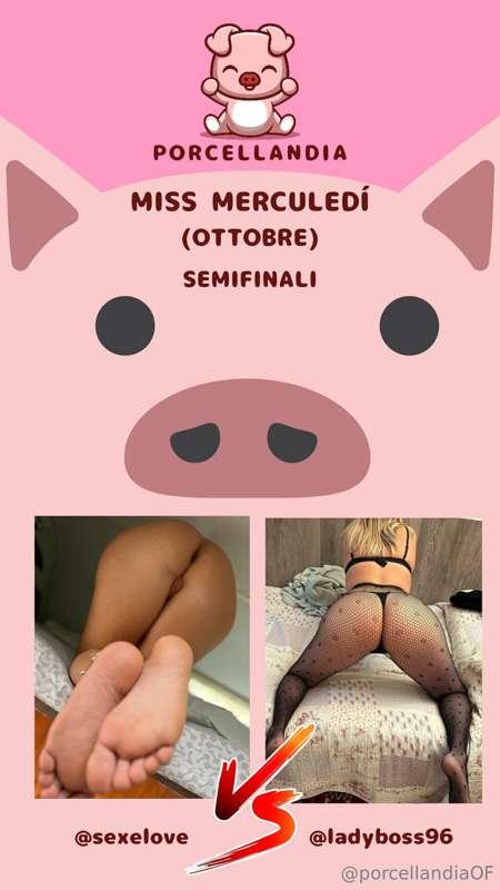 MISS MERCULEDì - SEMIFINALE

@sexelove (1) VS @ladyboss96 (2..