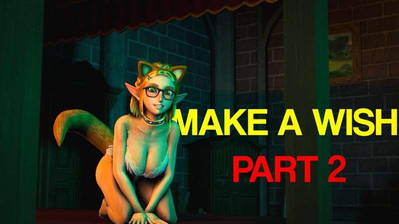 Make a Wish Part 2 (3 Minute video + Download)