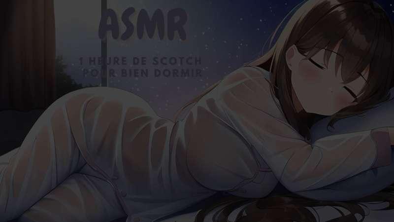 [ASMR] 1 h de scotch pour bien dormir ♡