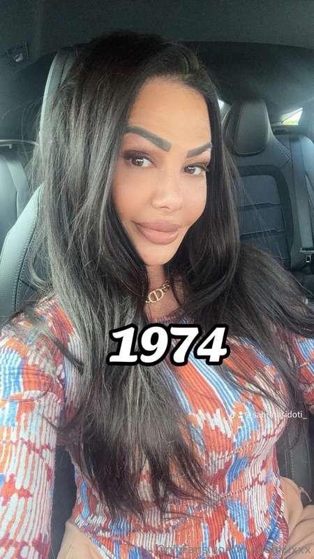 I’m a 1974 babe 🥰 What about you lover? 