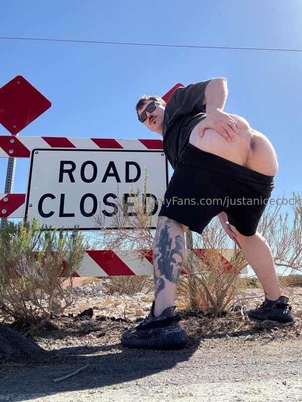 Road Closed but this hole is Wide Open! 😏