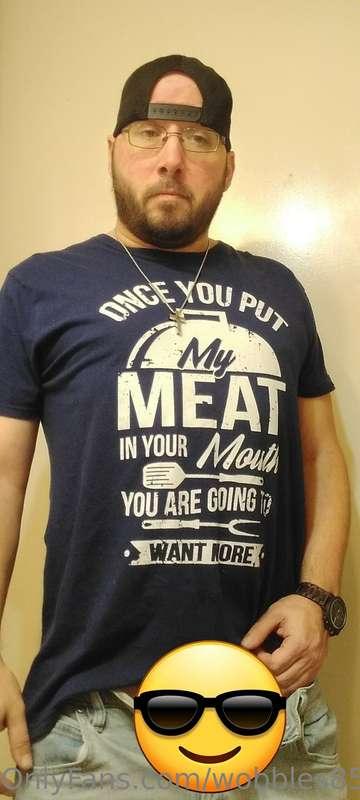 It's probably true... (read my shirt lol)